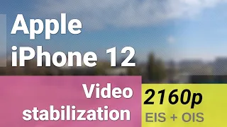 2160p 4K @ 30fps (main camera, EIS) Apple iPhone 12 video sample
