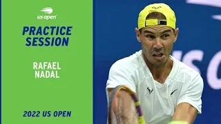 LIVE | Rafael Nadal Practice Session | 2022 US Open