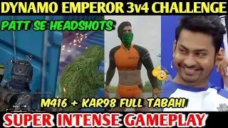 DYNAMO WITH EMPEROR FULL TABAHI 3 VS 4 CHALLENGE, DYNAMO GAMING KAR98 Super Gameplay PUBG MOBILE