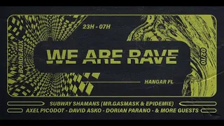 SUBWAY SHAMANS @ WE ARE RAVE - HANGARD FL - BORDEAUX- 02 10 2021 Part 1