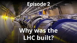 Biggest Machine In The World | Why Was The LHC Built | Q And A | Episode 2