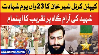 Capt Karnal Sher Khan 23rd Martyrdom Anniversary | Pakistan Army Officer | Breaking News