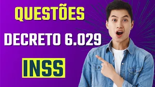 QUESTÕES INSS  |  DECRETO 6029/07 | ETICA NO SERVIÇO PUBLICO