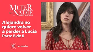 Alejandra le confiesa a Lucía que ella es su verdadera madre | Mujer de nadie 5/5 | C-20