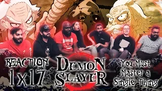Demon Slayer - 1x17 You Must Master A Single Thing - Group Reaction