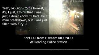 Hakeem Kigundu 999 call and arrest