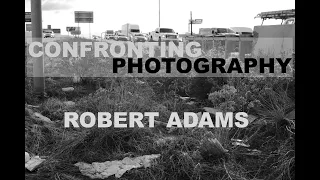 The INCREDIBLE Landscape Photography of Robert Adams: Confronting Photography No. 4