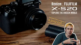 Review Fujifilm X-S20 “Explore the Unseen World"
