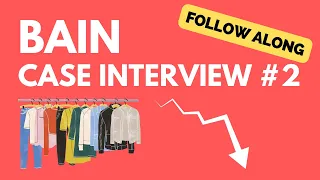 Bain Case Interview Practice #2: Fashion Co. Profitability