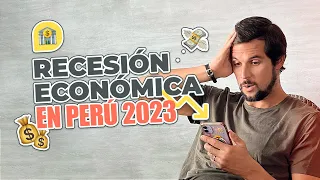 Recesión económica en el Perú 2023 ¿Qué podemos hacer como emprendedores?