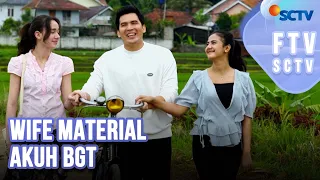 FTV SCTV: Ridho Illahi & Andi Viola | Wife Material Akuh Bgt