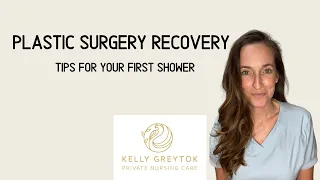 Plastic Surgery Recovery:  Your First Shower! Tips and Advice