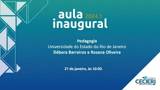 AULA INAUGURAL 2024.1 - Pedagogia/UERJ/CEDERJ