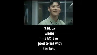 3 KBLs where the Ex is in good terms with the Lead