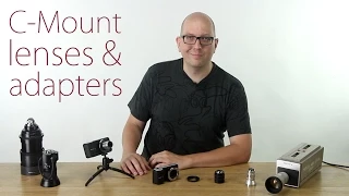 Mount C-Mount lenses on your Blackmagic Pocket Cinema Camera - C-Mount lenses and adapters