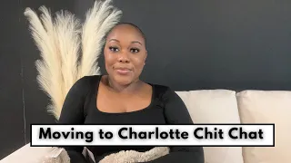 Moving to Charlotte Chit Chat | Tips, Thoughts, and Review After A Year & A Half