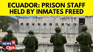 Scores Of Hostages Released From Gang-Controlled Prisons, Ecuador Government Claims | N18V | News18