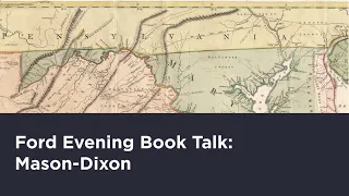 Ford Evening Book Talk: Mason-Dixon