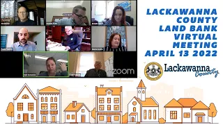 Lackawanna County Land Bank Virtual/Remote Meeting April 2022