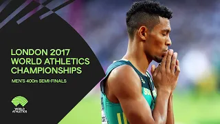 Men's 400m Semi-Finals | World Athletics Championships London 2017