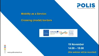 Mobilising Mobility: MaaS - crossing (modal) borders