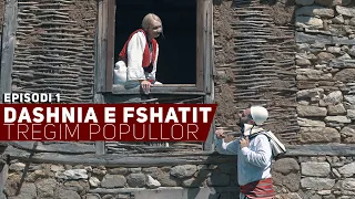 Tregim Popullor - Dashnia e Fshatit - Episodi 1