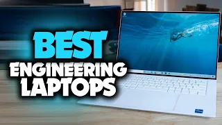 6 Best Laptops for Engineers in 2024