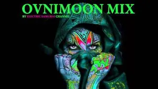 Ovnimoon - Mix by Electric Samurai (Progressive Psytrance 2016) 137 BPM