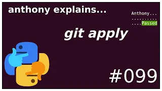 git apply and manual stashing (intermediate) anthony explains #099