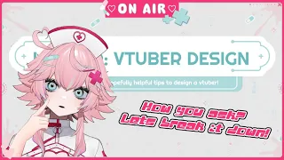 - ❝ ♡ ┊ HOW TO: VTUBER DESIGN!