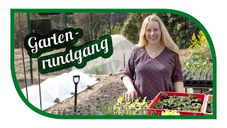 Gartenrundgang und wie wir unkrautfrei gärtnern | Gemüsegarten ohne Unkraut