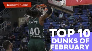 Top 10 Dunks | February | 2021-22 Turkish Airlines EuroLeague