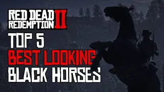 Top 5 best looking black horses | Red Dead Redemption 2