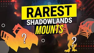 RAREST MOUNTS in WoW Shadowlands & How to Get Them! | LazyBeast