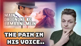 Main Dhoondne Ko Zamaane Mein | Foreigner Reaction | Arijit Singh