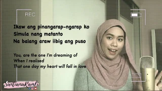 IKAW - YENG CONSTANTINO (Cover Lyrics Translation) | Santiana Ramli #SUNtianaDAY #63