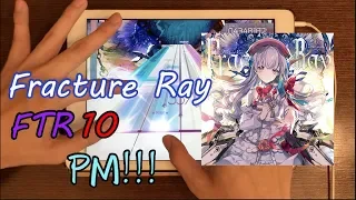 【最終の光線!!】Fracture Ray [FTR 10] Pure Memory!!! (Max-109) 10001170pt (全FTR PM達成)【Arcaea】
