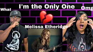 OMG SHE SINGS THIS WITH PASSION!! MELISSA ETHERIDGE - I'M THE ONLY ONE (REACTION)