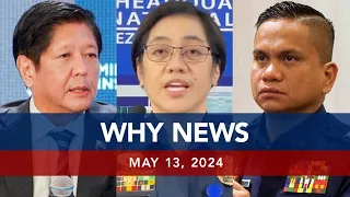 UNTV: WHY NEWS | May 13, 2024