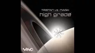 Tristan Vs Magik - High Grade (Polo Edit)