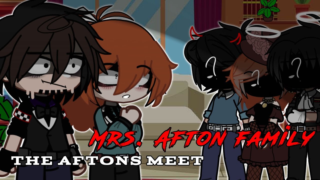 The Aftons Meet MRS.AFTON FAMILY ||Gacha CLUB ⫯ Gacha FNAF ⫯ Afton ...