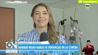 Saharay Rojas habla sobre las denuncias en su contra