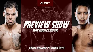 DONAVAN WISSE VS YOUSRI BELGAROUI - GLORY 78 PREVIEWS WITH VERONICA MACEDO