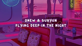 ONEW & SUHYUN - Flying Deep In The Night | Easy Lyrics