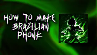 HOW TO MAKE BRAZILIAN PHONK (FUNK)? [FREE FLP]