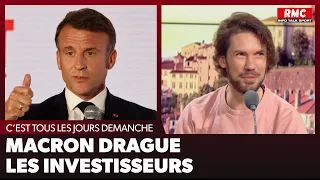 Arnaud Demanche : Macron drague les investisseurs