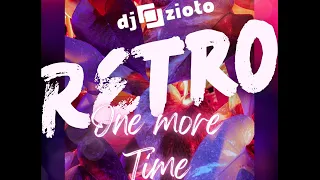 Dj Zioło presents Retro One more Time 1.03.2024r.