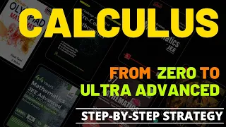 JEE Advanced 2023 & 24 : How to do Calculus from ZERO to ADVANCED level for JEE Adv ?