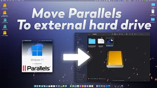 How to Move Windows 11 Parallels VM to External Drive on Mac (SSD/HDD)