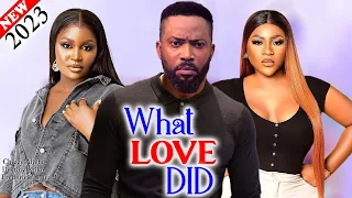 WHAT LOVE DID (2023 Movie) -Frederick Leonard, Destiny Etiko, Chizzy Alichi New Latest Nigeria Movie